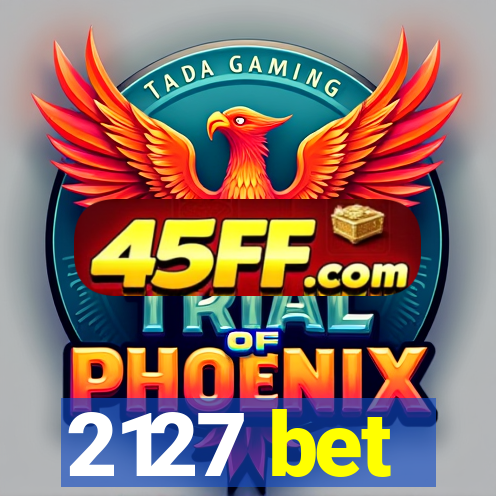 2127 bet